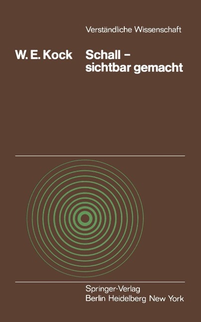 Schall - sichtbar gemacht - W. E. Kock