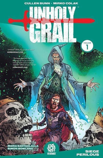 Unholy Grail Vol. 1 - Cullen Bunn