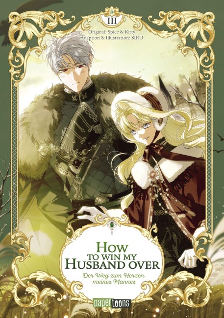 How to win my Husband over - Der Weg zum Herzen meines Mannes 03 - Spice & Kitty