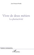 Cover-Bild zum Titel 'Vivre de deux métiers' von 'Jean-François Boudy'