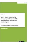 Cover-Bild zum Titel 'Effekte des Dehnens auf die Bewegungsreichweite und die Dehnspannung anhand eines Praxisbeispiels' von ''