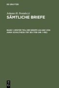 Cover-Bild zum Titel 'Erster Teil der Briefe an und von Anna Schulthess 1767 bis 1768 (Nr. 1-185)' von ''