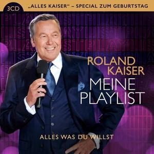 Meine Playlist - Alles was Du willst - Roland Kaiser