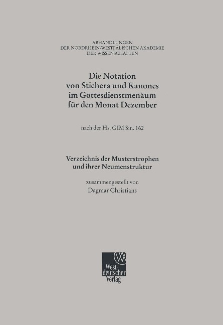 Die Notation von Stichera und Kanones im Gottesdienstmenäum für den Monat Dezember - Dagmar Christians