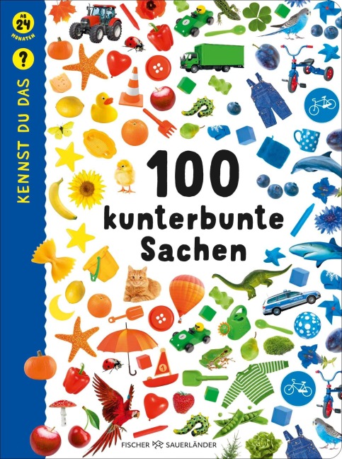 Kennst du das? 100 kunterbunte Sachen - 
