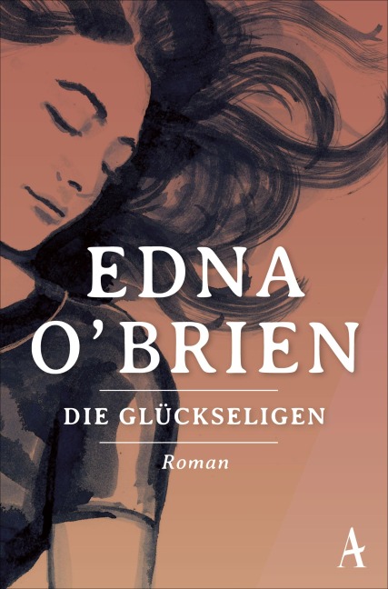 Die Glückseligen - Edna O'Brien