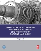 Cover-Bild zum Titel 'Intelligent Fault Diagnosis and Remaining Useful Life Prediction of Rotating Machinery' von 'Yaguo Lei'