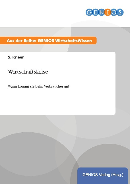 Wirtschaftskrise - S. Kneer