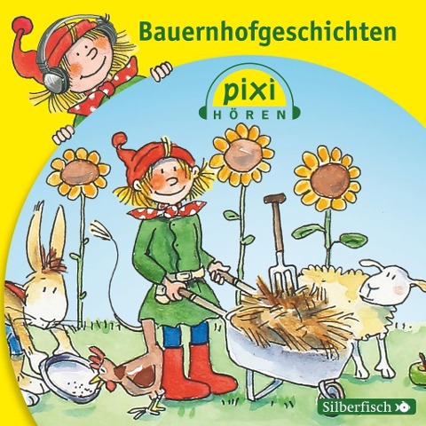 Pixi Hören: Bauernhofgeschichten - Anne-Marie Frisque