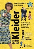 Cover-Bild zum Titel 'Kleider sind für alle da! Das Kinderbuch für eine kunterbunte Kleidungswahl, egal wer du bist. Dresses Are For Everyone! The children's book for a free and colorful choice of clothes, no matter who you are.' von 'Sarah Herbig-Buttula, Anika Slawinski'