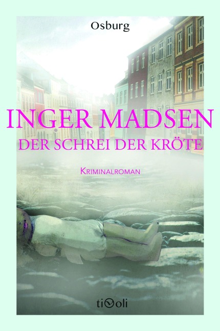 Der Schrei der Kröte - Inger Madsen