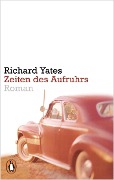 Cover-Bild zum Titel 'Zeiten des Aufruhrs' von 'Richard Yates'