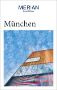 Cover-Bild zum Titel 'MERIAN Reiseführer München' von 'Franz Kotteder, Hans Eckart Rübesamen, Annette Rübesamen'