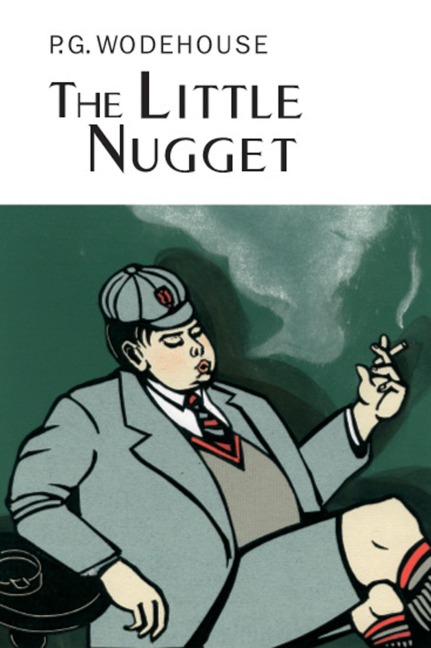The Little Nugget - P. G. Wodehouse