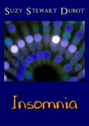 Cover-Bild zum Titel 'Insomnia' von 'Suzy Stewart Dubot'