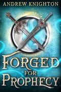 Cover-Bild zum Titel 'Forged for Prophecy' von 'Andrew Knighton'