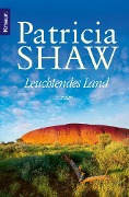 Leuchtendes Land - Patricia Shaw