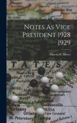 Cover-Bild zum Titel 'Notes As Vice President 1928 1929' von 'Charles G Dawes'