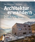 Cover-Bild zum Titel 'Architektur erwandern' von 'Reto Westermann, Üsé Meyer'