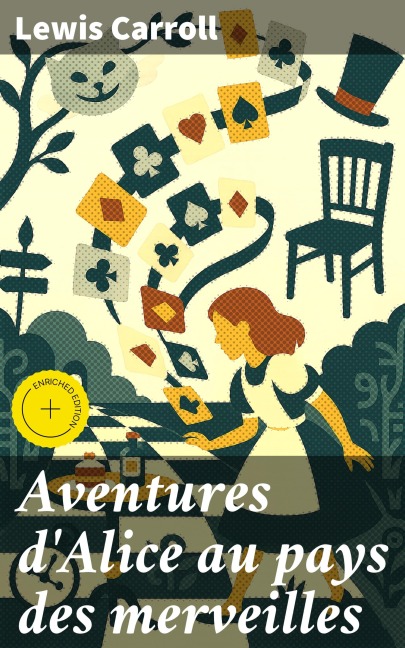 Aventures d'Alice au pays des merveilles - Lewis Carroll