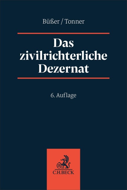 Das zivilrichterliche Dezernat - Janko Büßer, Martin Tonner