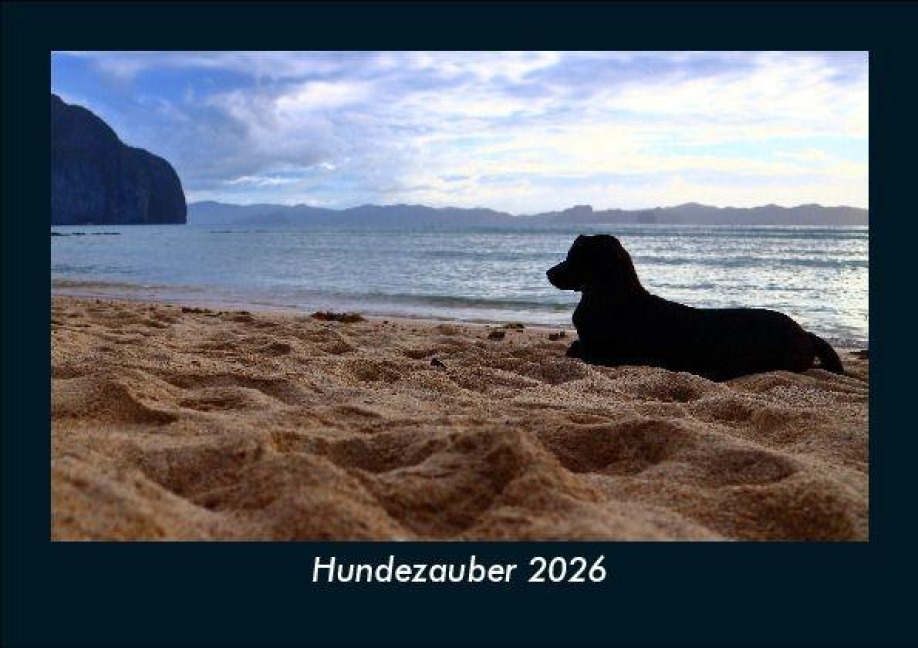 Hundezauber 2026 Fotokalender DIN A5 - Tobias Becker