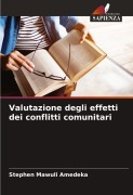 Cover-Bild zum Titel 'Valutazione degli effetti dei conflitti comunitari' von 'Stephen Mawuli Amedeka'