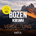 Cover-Bild zum Titel 'Der Bozen-Krimi: Vergeltung' von 'Simone Dark'