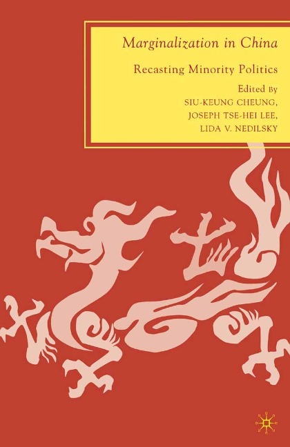 Marginalization in China - Joseph Tse-Hei Lee, Lida V. Nedilsky