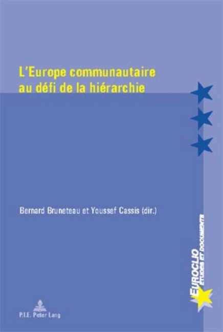 L'Europe communautaire au défi de la hiérarchie - 