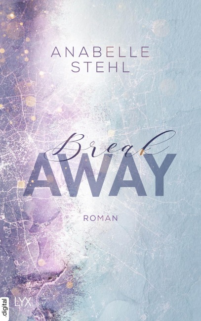 Breakaway - Anabelle Stehl