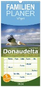 Familienplaner 2024 - Donaudelta - Europas großes Vogelparadies mit 5 Spalten (Wandkalender, 21 x 45 cm) CALVENDO - Guenter Guni