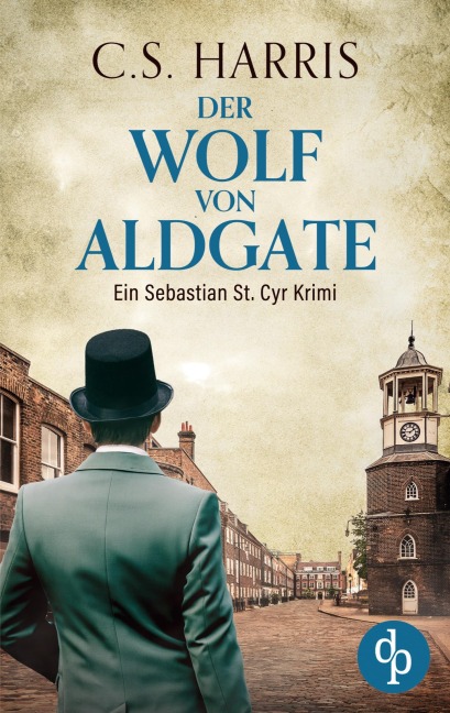 Der Wolf von Aldgate - C. S. Harris