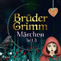 Cover-Bild zum Titel 'Brüder Grimms Märchen Teil 3' von 'Brüder Grimm'
