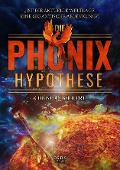 Cover-Bild zum Titel 'Die Phönix-Hypothese' von 'Christian Köhlert'