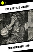 Cover-Bild zum Titel 'Der Menschenfeind' von 'Jean Baptiste Molière'