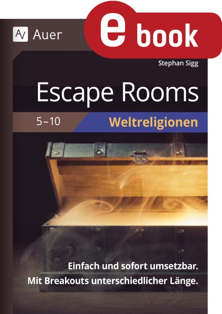 Escape Rooms Weltreligionen 5-10 - Stephan Sigg