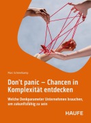 Cover-Bild zum Titel 'Don't Panic - Chancen in Komplexität entdecken' von 'Marc Schmetkamp'