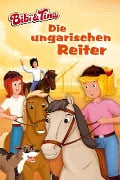 Cover-Bild zum Titel 'Bibi & Tina - Die ungarischen Reiter' von 'Vincent Andreas'