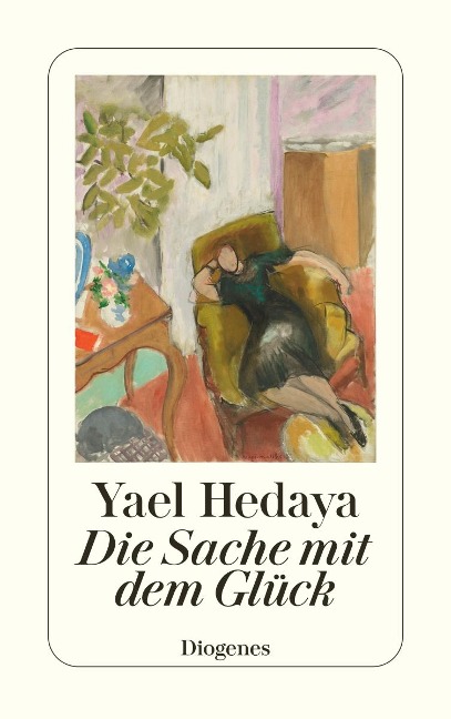 Die Sache mit dem Glück - Yael Hedaya