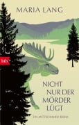 Cover-Bild zum Titel 'Nicht nur der Mörder lügt' von 'Maria Lang'