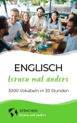 Cover-Bild zum Titel 'Englisch lernen mal anders - 3000 Vokabeln in 30 Stunden' von 'Sprachen Lernen Mal Anders'