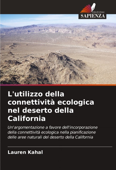 L'utilizzo della connettività ecologica nel deserto della California - Lauren Kahal