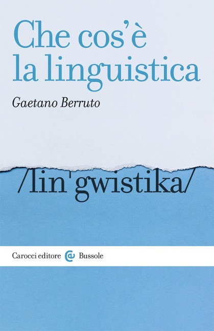 Che cos'è la linguistica - Gaetano Berruto