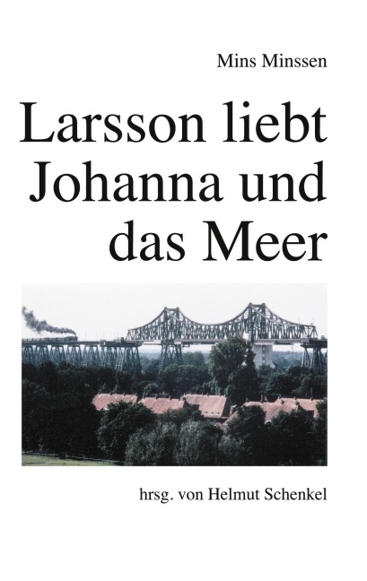 Larsson liebt Johanna und das Meer - Mins Minssen