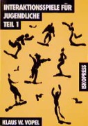 Cover-Bild zum Titel 'Interaktionsspiele für Jugendliche 1' von 'Klaus W. Vopel'