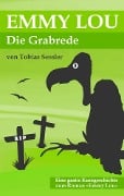 Emmy Lou - Die Grabrede - Tobias Sessler