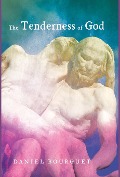 Cover-Bild zum Titel 'The Tenderness of God' von 'Daniel Bourguet'