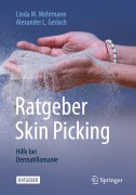 Cover-Bild zum Titel 'Ratgeber Skin Picking' von 'Linda M. Mehrmann, Alexander L. Gerlach'