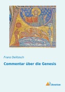 Cover-Bild zum Titel 'Commentar über die Genesis' von 'Wilhelm Capitaine'